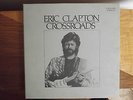 ERIC CLAPTON - CROSSROADS - 6LP BOX SET, INCLUDES CONCERT TICKET FOR ALBERT HALL