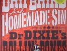 BAIRD, Dan & HOMEMADE SIN - Dr Dixie's Rollin' Bones - Vinyl (180 gram vinyl LP)