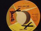 CHRIS CLARK love's gone bad VIP 25038 rare MOTOWN soul HEAR IT glossy plays+
