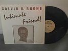 CALVIN B. RHONE Intimate Friend LP C.B.R MODERN SOUL BOOGIE 1983 VG++
