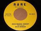 Dean Morgan: Good Rockin' Tonight / Rock My Blues Away 45 - Psychobilly