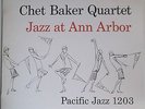 Chet Baker Quartet ?– Jazz At Ann Arbor NM LP *