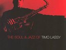 TIMO LASSY-THE SOUL & JAZZ OF....-LP-RARE UNPLAYED COPY-RICKY TICK RECORDS RT018