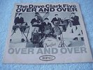 DAVE CLARK 5-Over And Over-PROMO 45 WITH PICTURE SLEEVE/ORIG EPIC LB/RARE/NICE