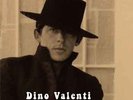 Dino Valenti:  