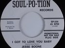 Northern Soul 45 JESSE BOONE I Got to Love You Baby SOUL-PO-TION HEAR NM/VG++