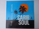 THE SOUL BROS - CARIB SOUL - LP JAMAICA COXONE REGGAE - CSL 8002