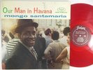 MONGO SANTAMARIA / Our Man in Havana / Fantasy 3302 / Red Vinyl Mono / & BONUS 