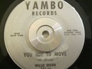 Soul/R&B 45 Willie Dixon You Got To Move/Petting The Baby YAMBO Original EX Rare