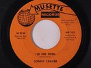 rare Soul 45 SONNY CRAVER i'm no fool MUSETTE Hear