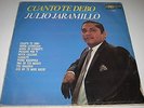 JULIO JARAMILLO - CUANTO TE DEBO - MEXICAN PROMO LP boleros LLEGASTE ecuador