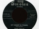 JIMMY DALLAS My Heart is Yours on Shome Hillbilly Bop 45 Hear