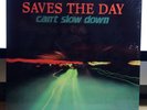 Saves The Day Can’t Slow Down Hardcore Punk Emo LP EVR 42 White Colored Vinyl