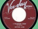 RHYTHM ACES I Wonder Why / Get Lost 45rpm Vee-Jay 1954 original