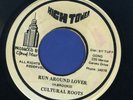 1285 CULTURAL ROOTS-RUN AROUND LOVER-HIGH TOWER- REGGAE 45 7