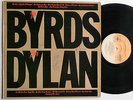 The BYRDS PLAY DYLAN 1979 SIGNED by ROGER McGUINN,SKIP BATTIN,MIKE CLARKE UK EX