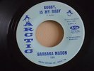 BARBARA MASON * bobby is my baby / i need love * ARCTIC 120