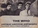 THE WHO - Anyway Anyhow Anywhere / Daddy Rolling Stone * ORIG. GERMAN P/S * 1965