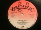 BLOOD SISTERS - ring my bell b/w one blood dub - BALLISTIC