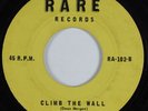 Rockabilly 45 DEAN MORGAN Climb the Wall RARE HEAR