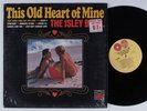 ISLEY BROS. This Old Heart Of Mine TAMLA LP