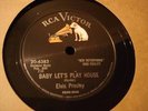 ELVIS PRESLEY Baby Let's Play House / I'm Left, You're Right RCA 6383