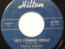 CAROLE BENNETT 45 He's Coming Home / Careless HILTON Soul Popcorn VG+     w208