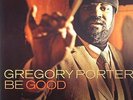 PORTER, Gregory - Be Good - gatefold 180 gram audiophile vinyl LP