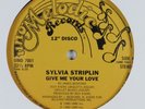 SYLVIA STRIPLIN Give Me Your Love MELODIC 12