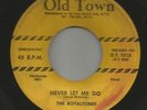 DOOWOP R&B-  ROYALTONES-  NEVER LET ME GO --HEAR BOTH - 1956 OLD TOWN
