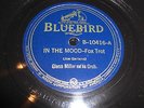 GLENN MILLER BLUEBIRD 78 RPM RECORD 10416 IN THE MOOD / I WANT TO BE HAPPY