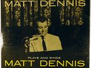 MATT DENNIS PLAYS AND SINGS MATT DENNIS-DEEP GROOVE MONO LP