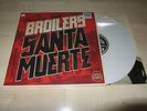 BROILERS Santa Muerte LP GREY Vinyl Punk Rock Oi Deutschrock Limited Edition