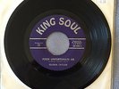 Rare Northern Soul 45 Gloria Taylor Poor Unfortunate Me on King Soul EX