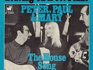 7“ Peter, Paul & Mary - Leaving On A Jet Plane / The House Song // Germany 1969