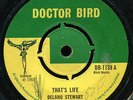 Delano Stewart - That's Life / Tell Me Baby UK orig Doctor Bird 7