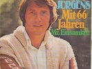 UDO JÜRGENS      MIT 66 JAHREN           Mr. EINSAMKEIT