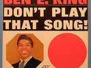 BEN E. KING DON'T PLAY THAT SONG 33-142 VINYL LP 1962 MONO ORIG PRESS VG/VG+