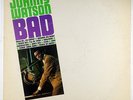 Johnny Watson   Bad LP   Okeh   WLP