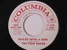 FOUR VOICES: Sealed With A Kiss / You're All There Is 45 (dj) Vocalists