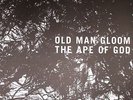 OLD MAN GLOOM - The Ape Of God II - limited LP + insert + poster