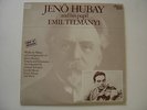 violin JENO HUBAY EMIL TELMANYI Bach Haendel Chopin Schumann FRICSAY LP DANACORD