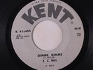 Z.Z. HILL: Gimme Gimme / You Can't Hide A Heartache 45 Soul