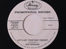 ROD BERNARD: Lets Get Together Tonight / One Of These Days 45 (dj) Oldies