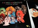 THE WILD MAGNOLIAS : THEY CALL US WILD LP 1975 BARCLAY 16068 GERMANY