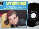 SERGIO BRUNI 45 BANDIERA BIANCA w/ Picture Sleeve