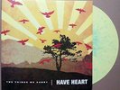 HAVE HEART The Things We Carry SxE HC Colored Vinyl