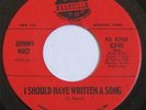 JOHNNY NACE I SHOULD HAVE WRITTEN A SONG ROCKABILLY BOPPER NASHVILLE OSS HEAR IT