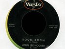 JOHN LEE HOOKER Boom Boom on Vee Jay R&B 45 Hear