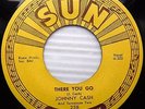 JOHNNY CASH there you go train of love ORIGINAL SUN country ROCKABILLY 45 W586